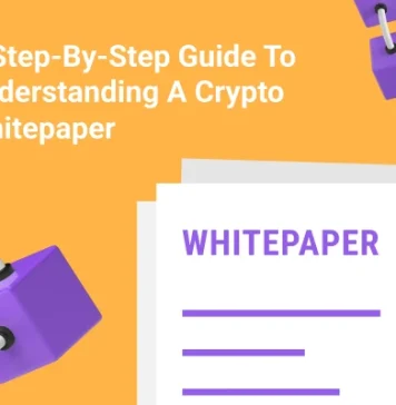 A Step-By-Step Guide to Understanding a Crypto Whitepaper a-step-by-step-guide-to-understanding-a-crypto-whitepaper