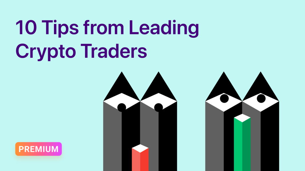 10-trading-tips-from-the-world’s-leading-crypto-traders