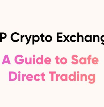 P2P Crypto Exchange: A Guide to Safe Direct Trading p2p-crypto-exchange:-a-guide-to-safe-direct-trading
